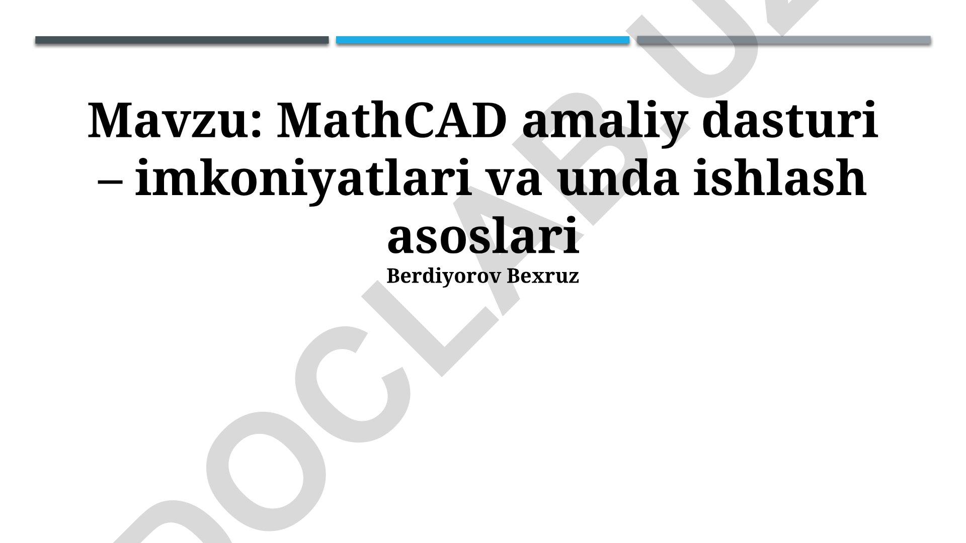 MathCAD amaliy dasturi – imkoniyatlari va unda ishlash asoslari