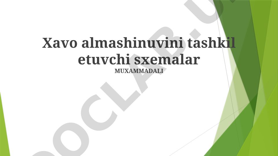 Xavo almashinuvi sxemalari va operatsion jarayonlari