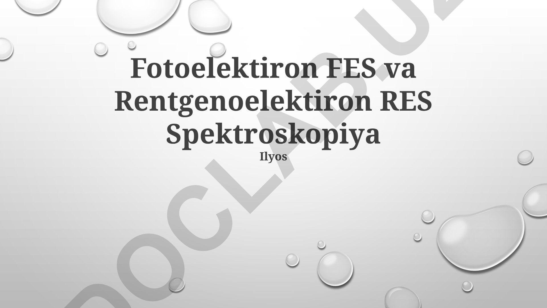 Fotoelektiron va Rentgenoelektiron Spektroskopiya