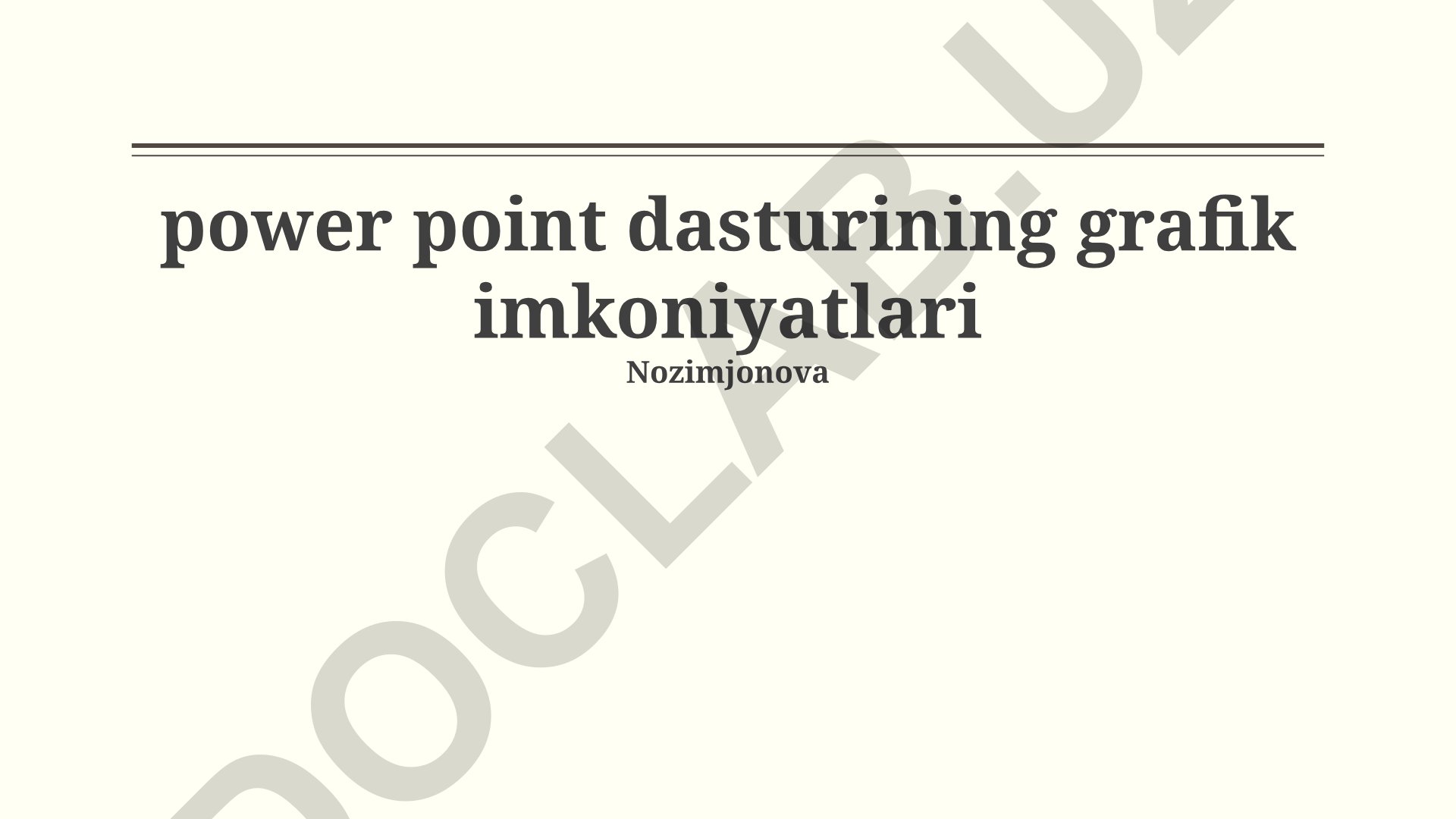 PowerPoint dasturining grafik imkoniyatlari