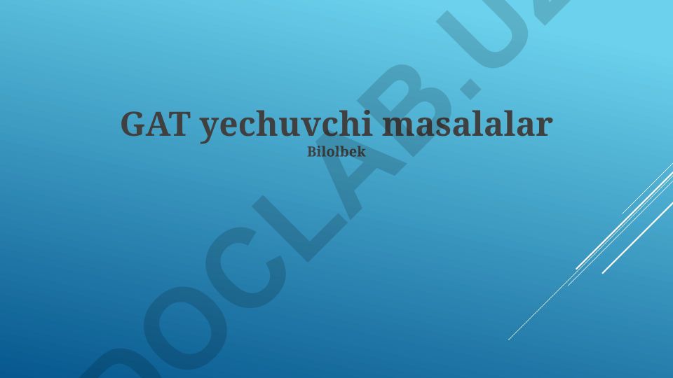 GAT yechuvchi masalalar: imkoniyatlar, qo'llanilishi va misollar