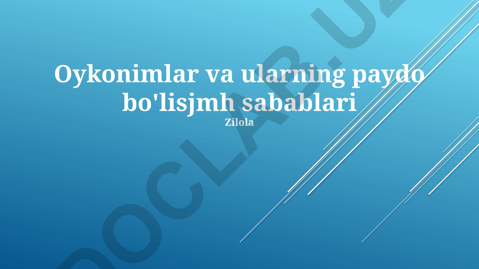 Oronimlar va ularning paydo bo'lish sabablari