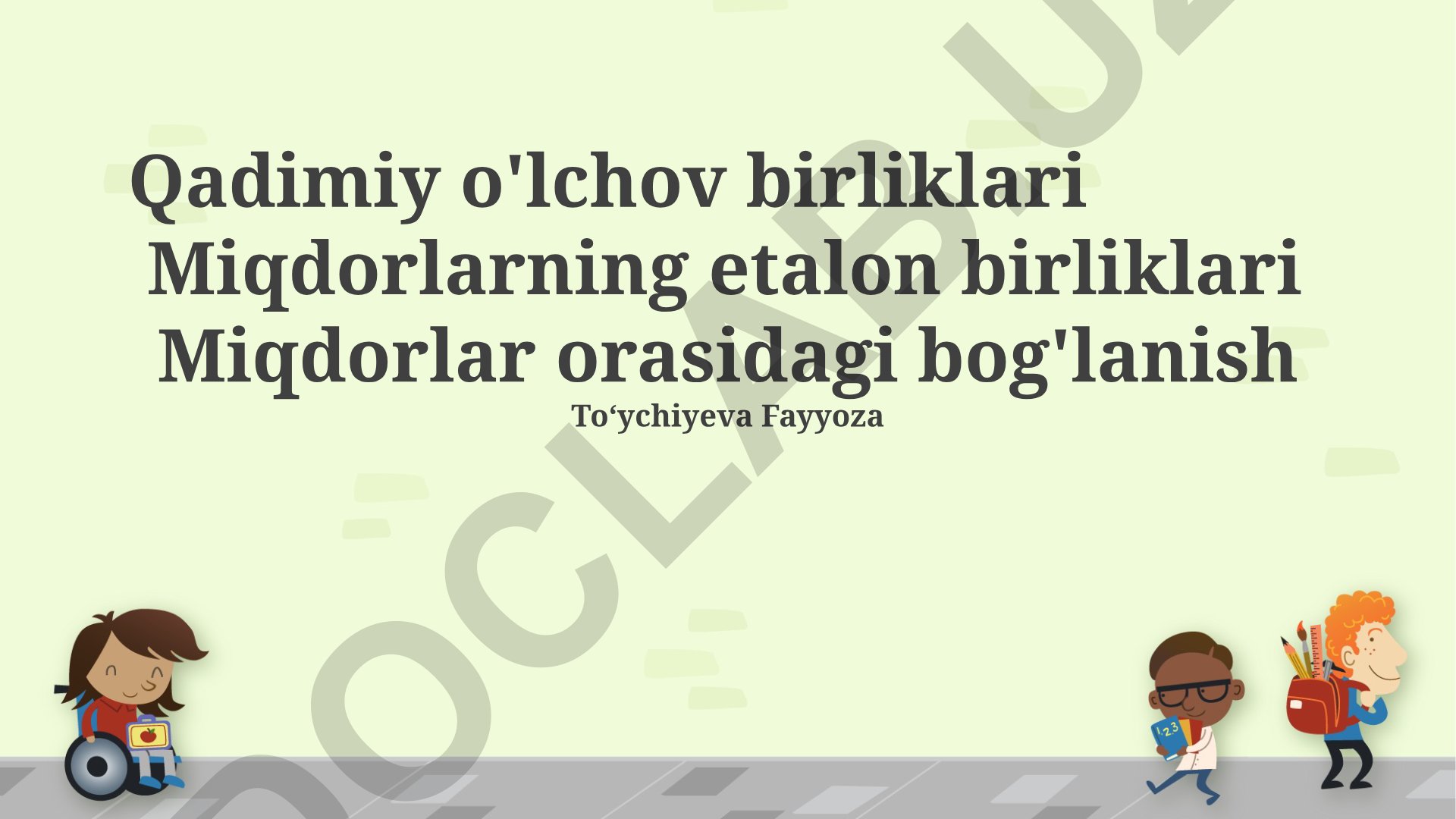 Qadimiy va zamonaviy o'lchov birliklari tarixi