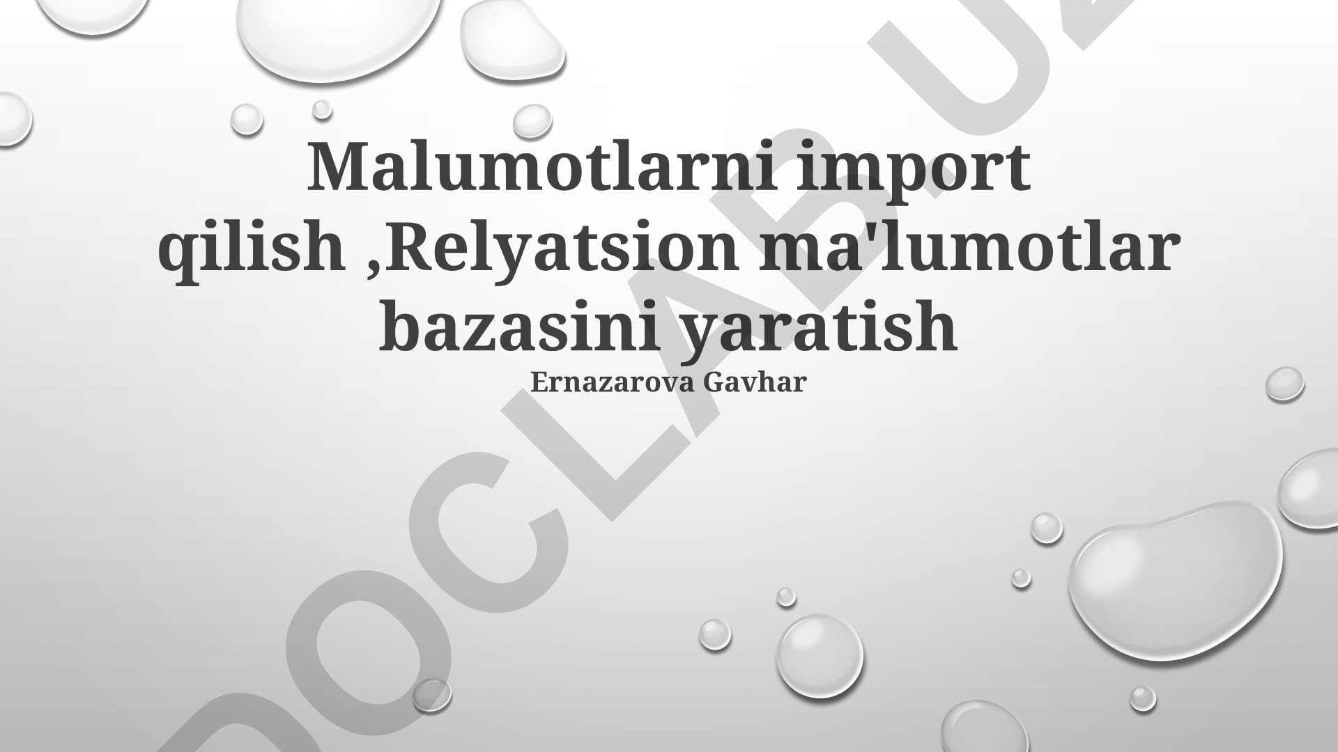 Ma'lumotlarni import qilish va relyatsion ma'lumotlar bazasini yaratish