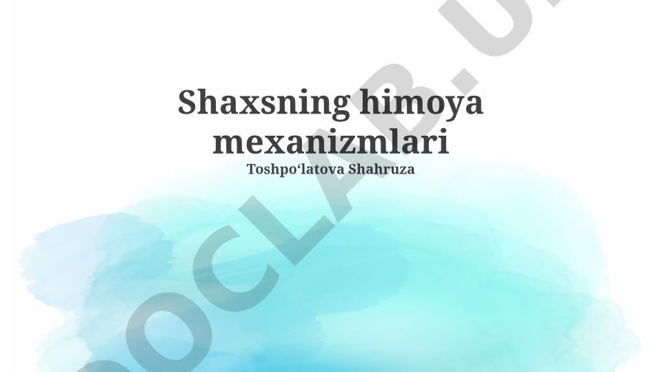 Shaxsning himoya mexanizmlari