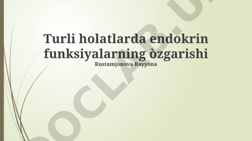 Endokrin funksiyalarning turli holatlardagi o'zgarishlari