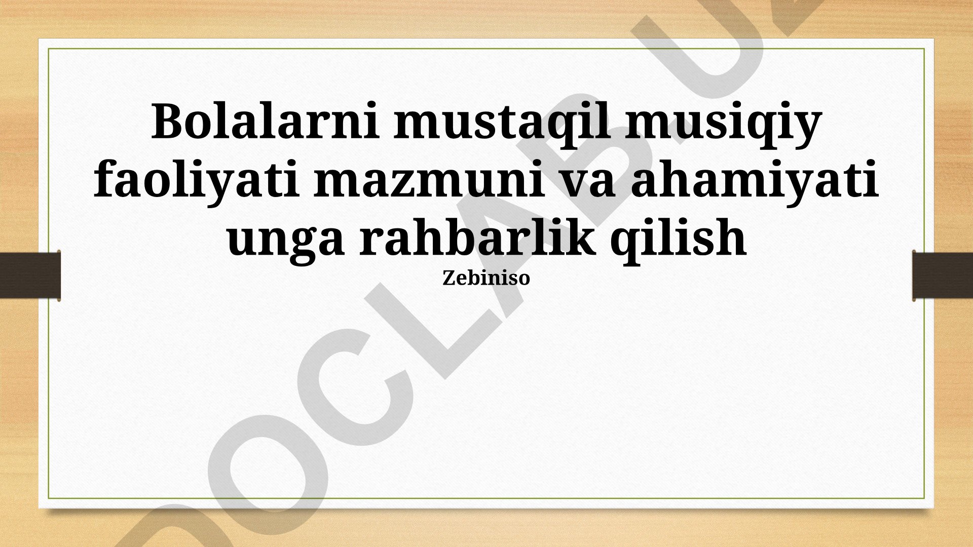 Bolalarni mustaqil musiqiy faoliyatiga rahbarlik qilish