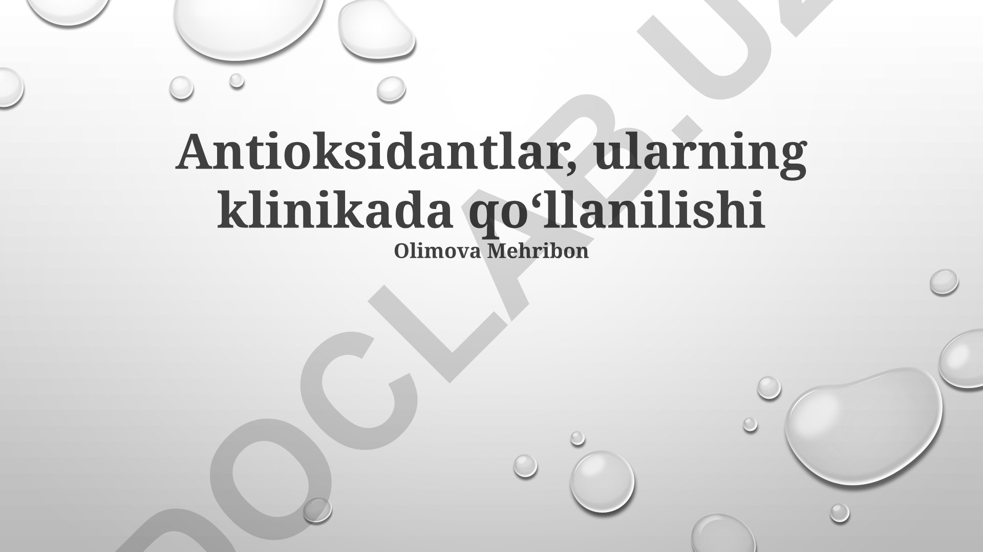 Antioksidantlarning klinikada qoʻllanilishi
