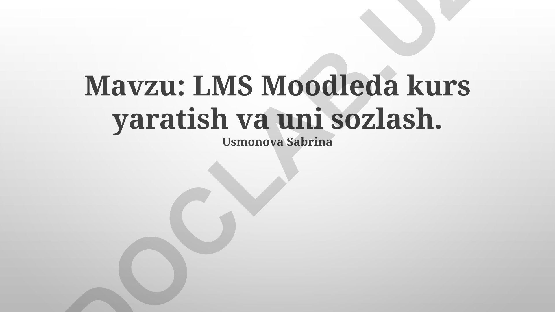 LMS Moodleda kurs yaratish va uni sozlash
