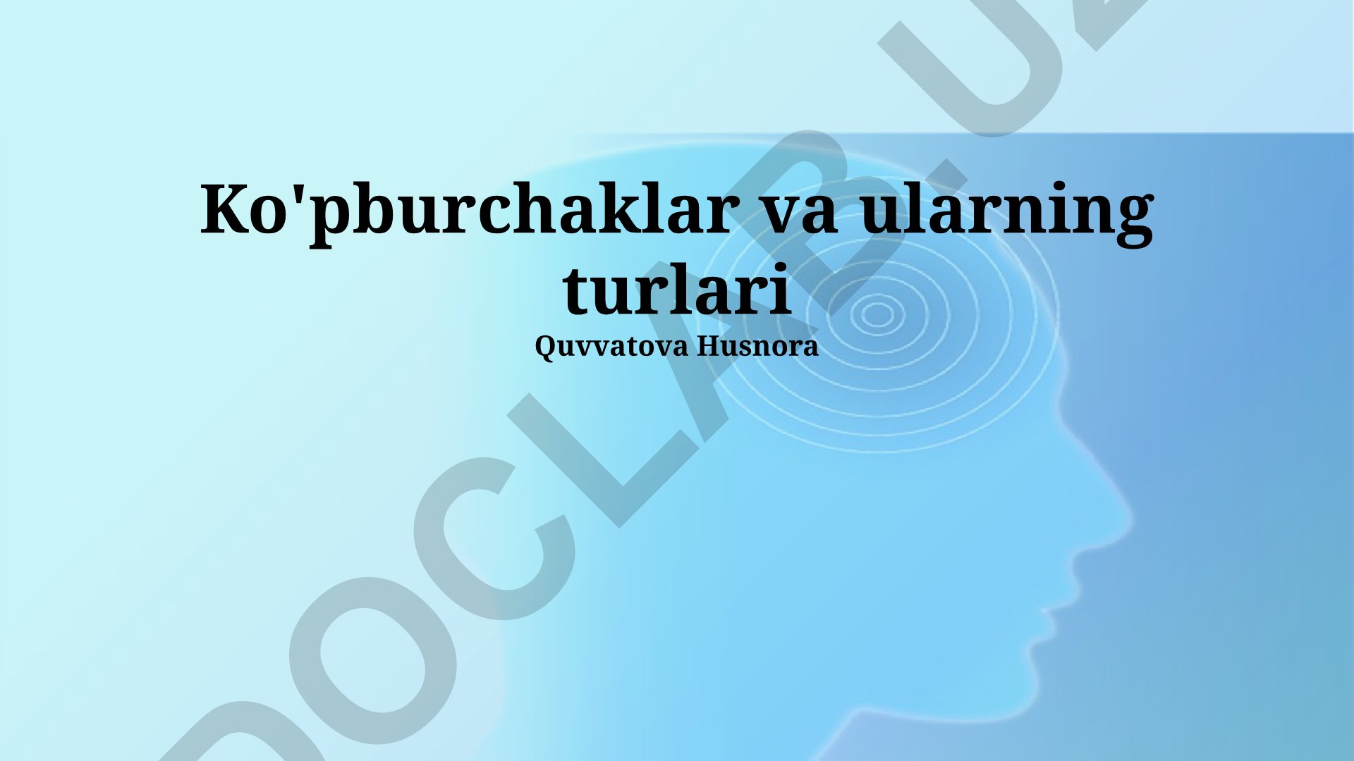 Ko'pburchaklar va ularning turlari