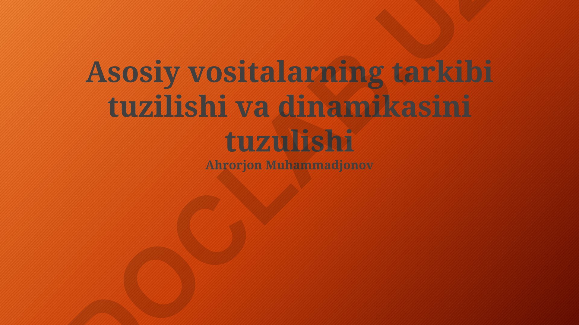 Asosiy vositalarning tarkibi tuzilishi va dinamikasini tuzulishi