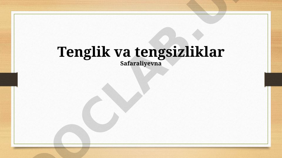 Tenglamalar va tengsizliklar