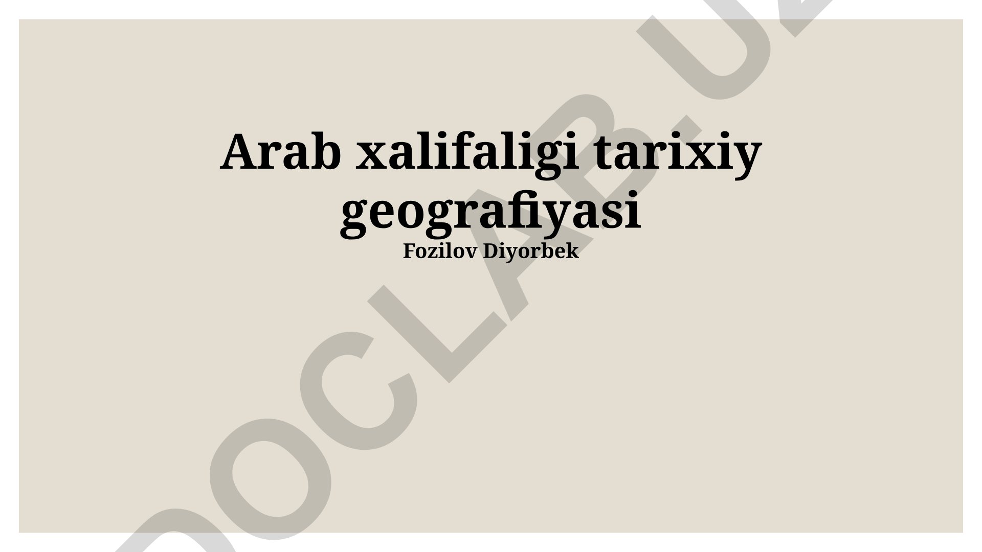 Arab xalifaligi tarixiy geografiyasi