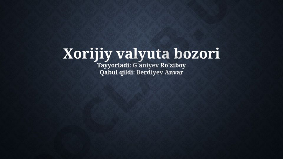 Valyuta ayirboshlash bozorining asoslari va savdo strategiyalari