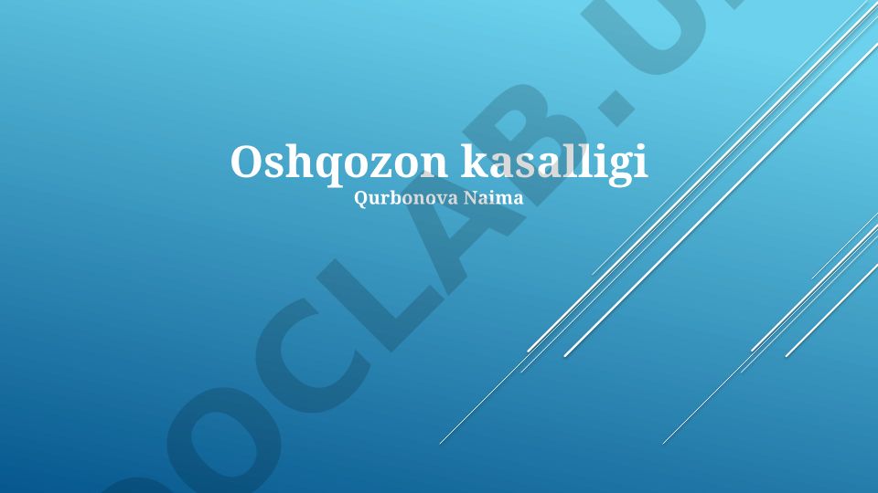 Oshqozon kasalliklari: turlari, belgilari va davolash usullari