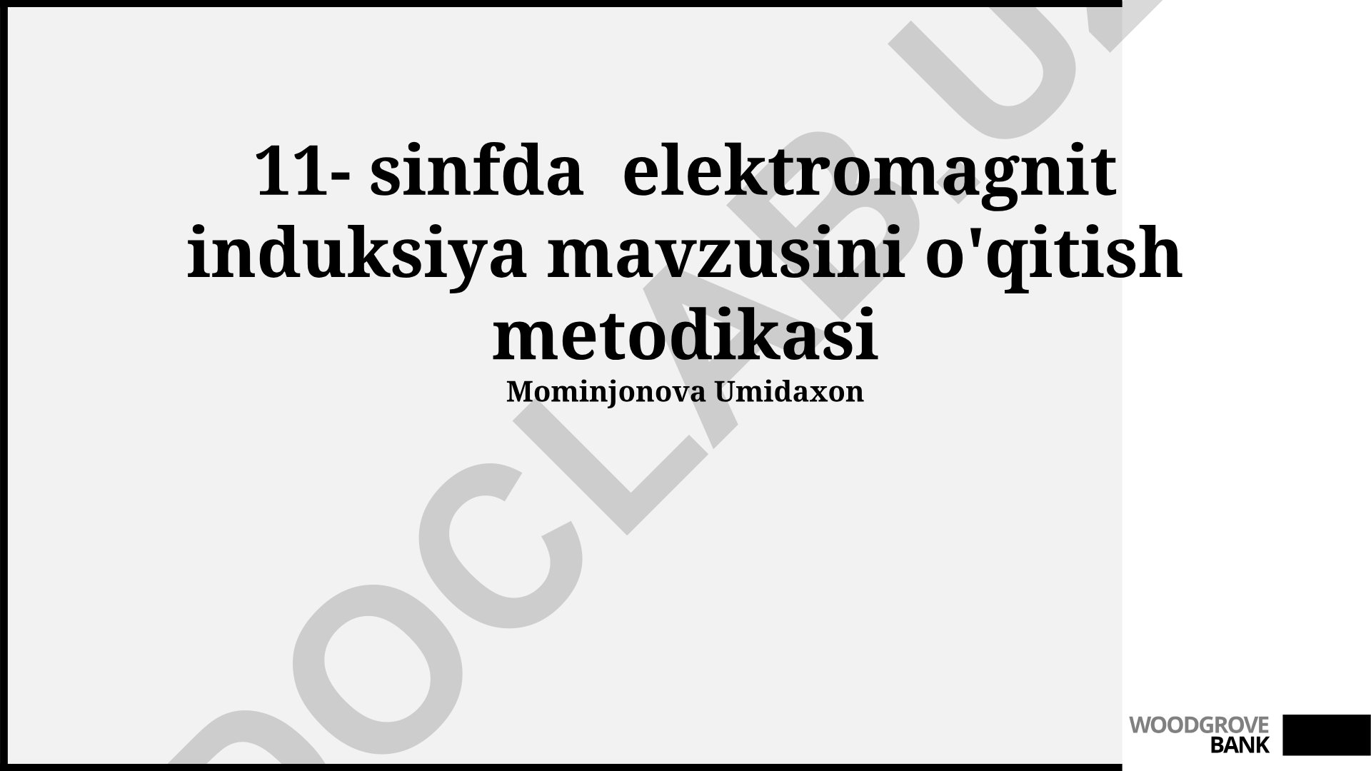 11-sinfda elektromagnit induksiya mavzusini o'qitish metodikasi