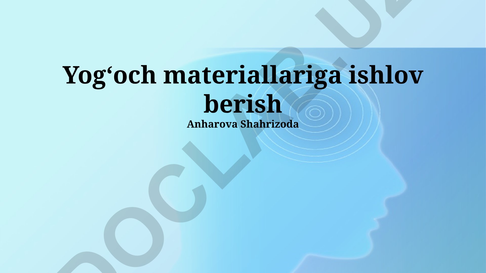 Yogʻoch materiallariga ishlov berish