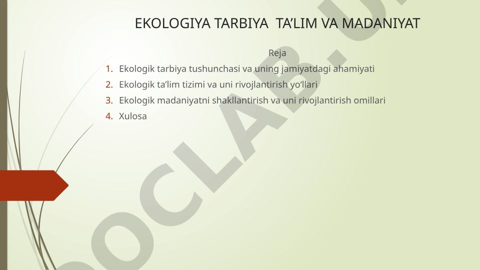 Ekologik tarbiya, ta'lim va madaniyat