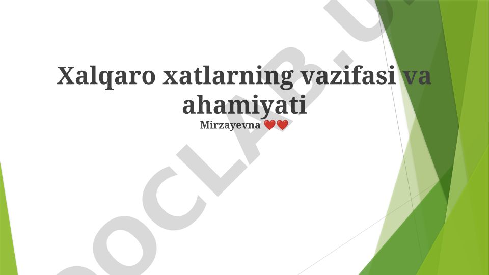 Xalqaro xatlarning vazifasi va ahamiyati