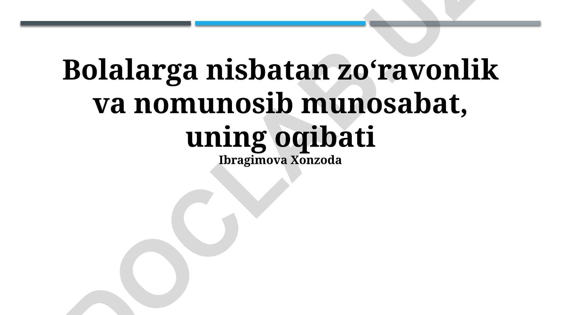Bolalarga nisbatan zo'ravonlik va nomunosib munosabat