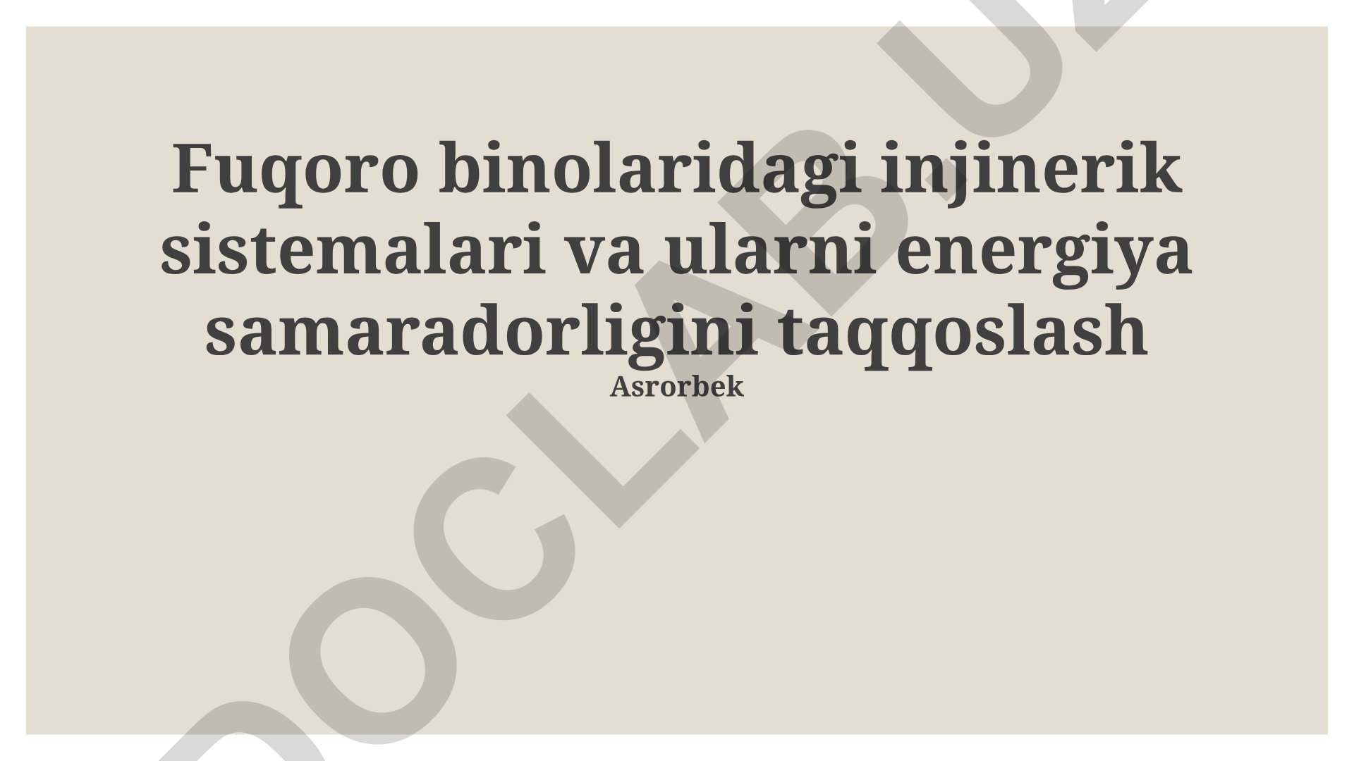 Fuqoro binolaridagi injinerik sistemalari va ularning energiya samaradorligini taqqoslash