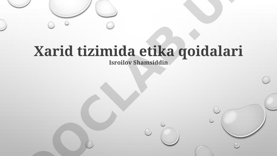 Xarid tizimida etika qoidalari va korruptsiyaga qarshi kurash