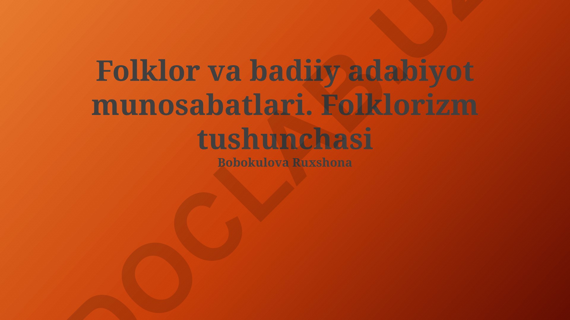 Folklor va badiiy adabiyot munosabatlari