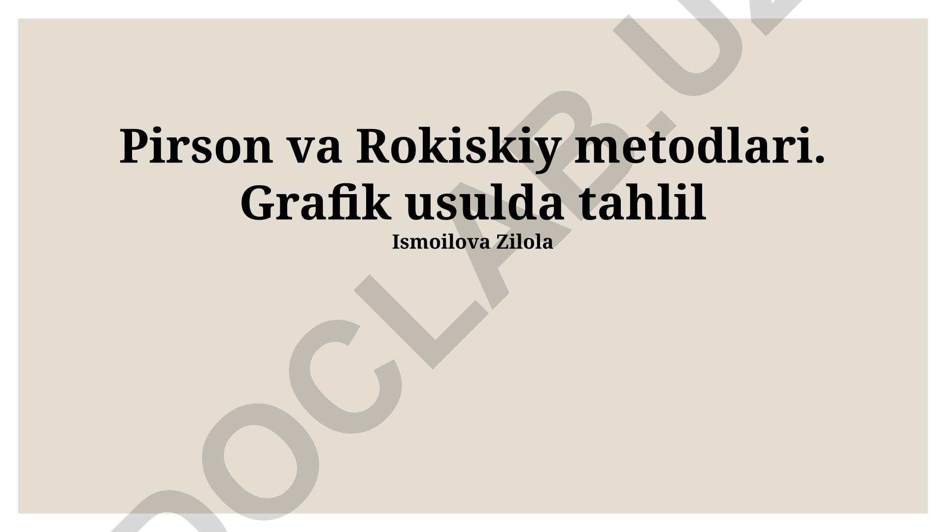 Pirson va Rokiskiy metodlari grafik tahlili