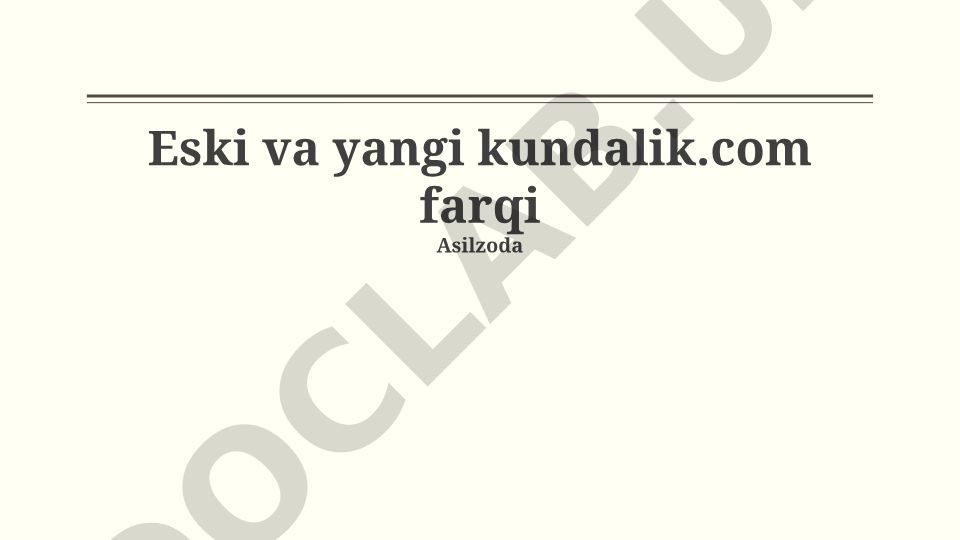 Eski va yangi Kundalik.com tizimlari farqi