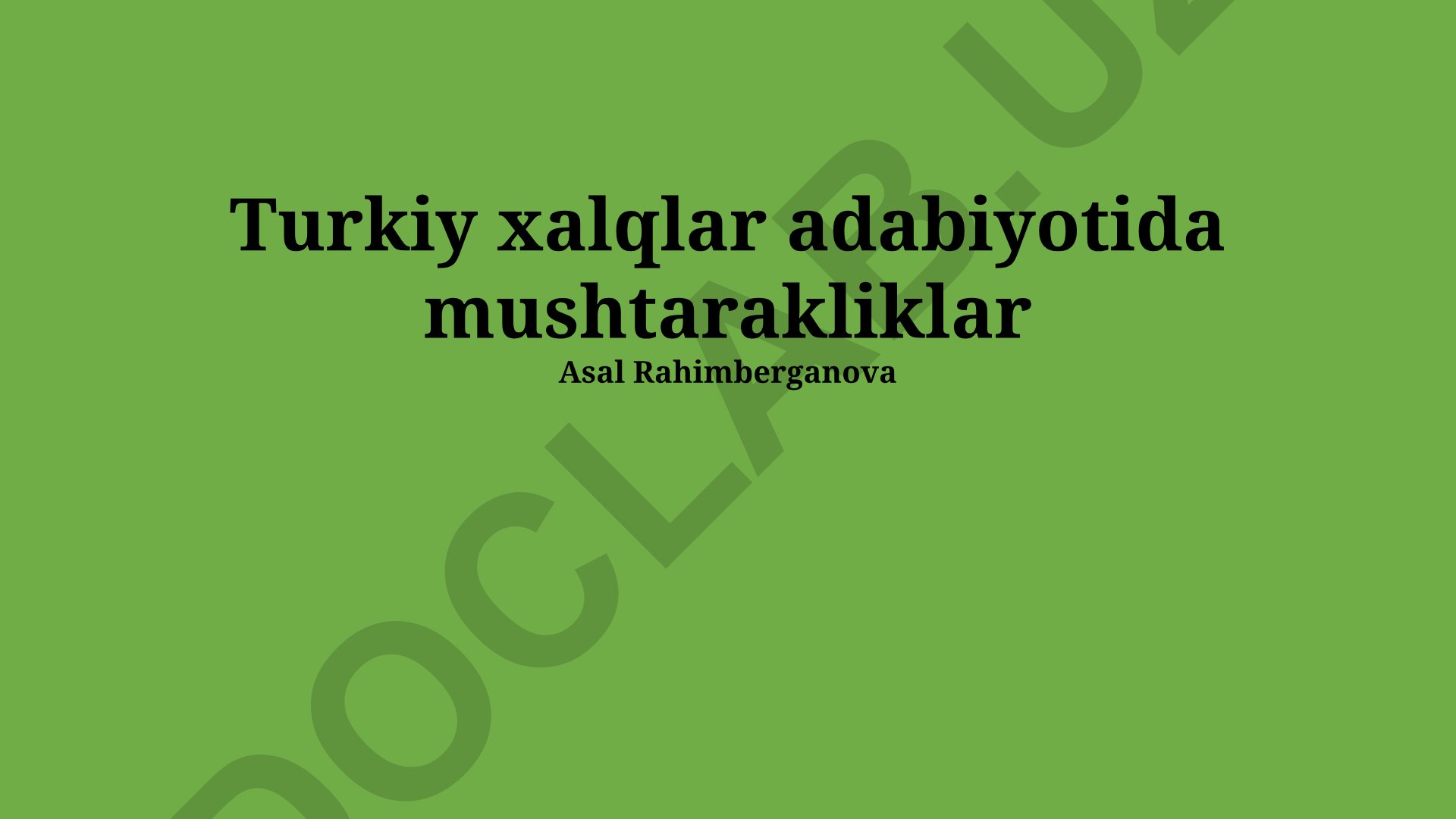 Turkiy xalqlar adabiyotida mushtarakliklar