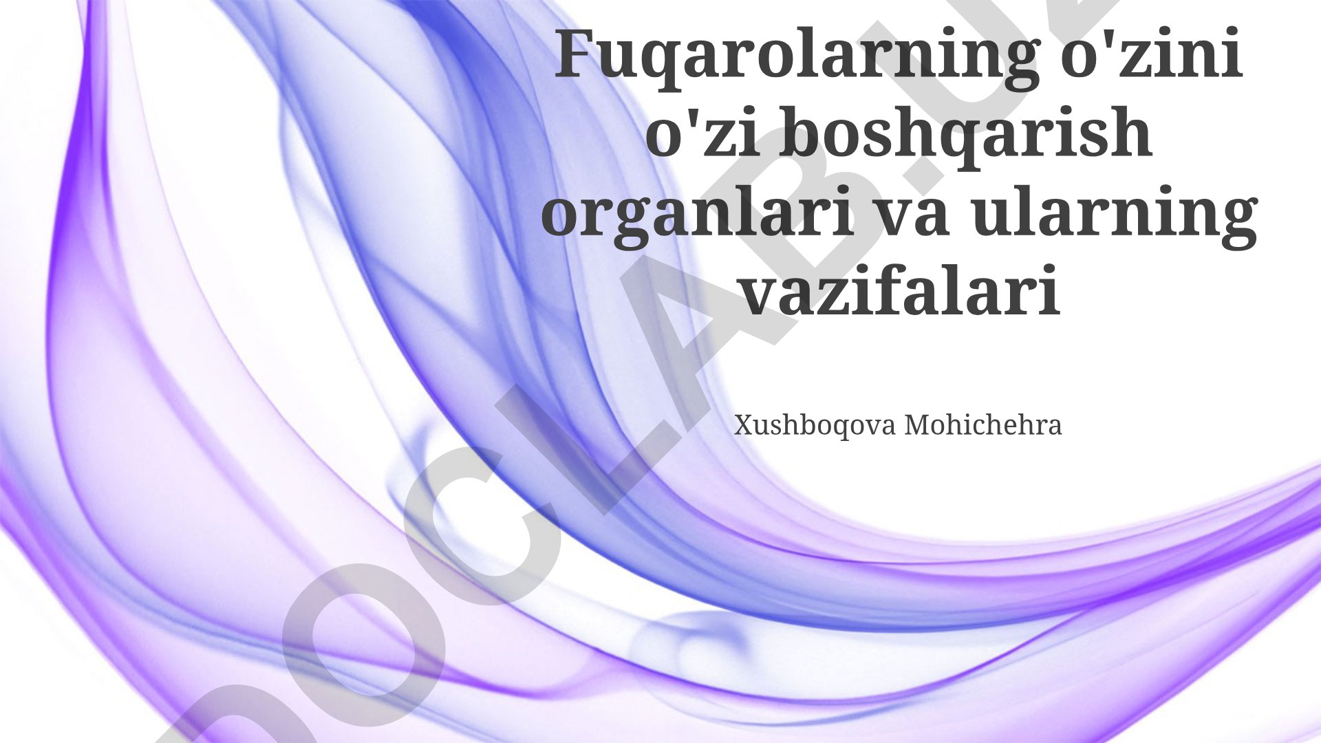 Fuqarolarning o'zini o'zi boshqarish organlari va ularning vazifalari