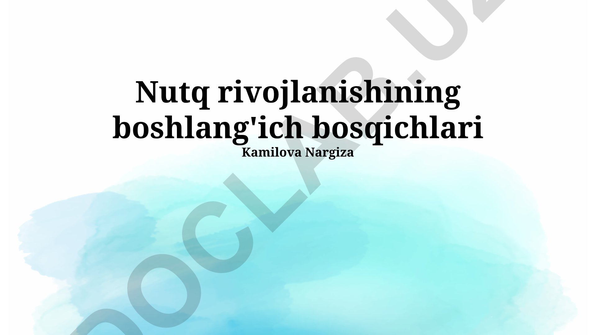 Nutq rivojlanishining boshlang'ich bosqichlari