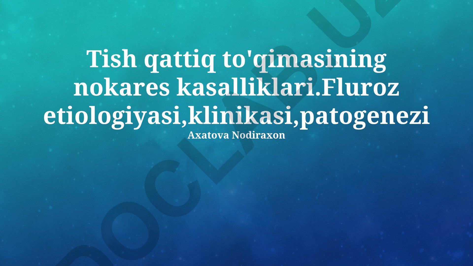 Tish qattiq to'qimasining nokares kasalliklari: fluroz etiologiyasi, klinikasi, patogenezi