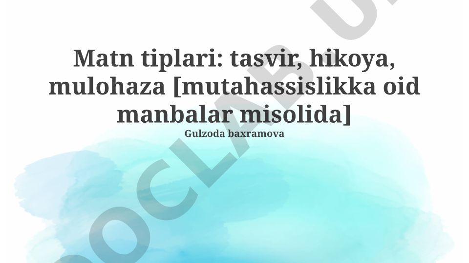 Matn turlari: Ta'rif, Hikoya, Mulohaza