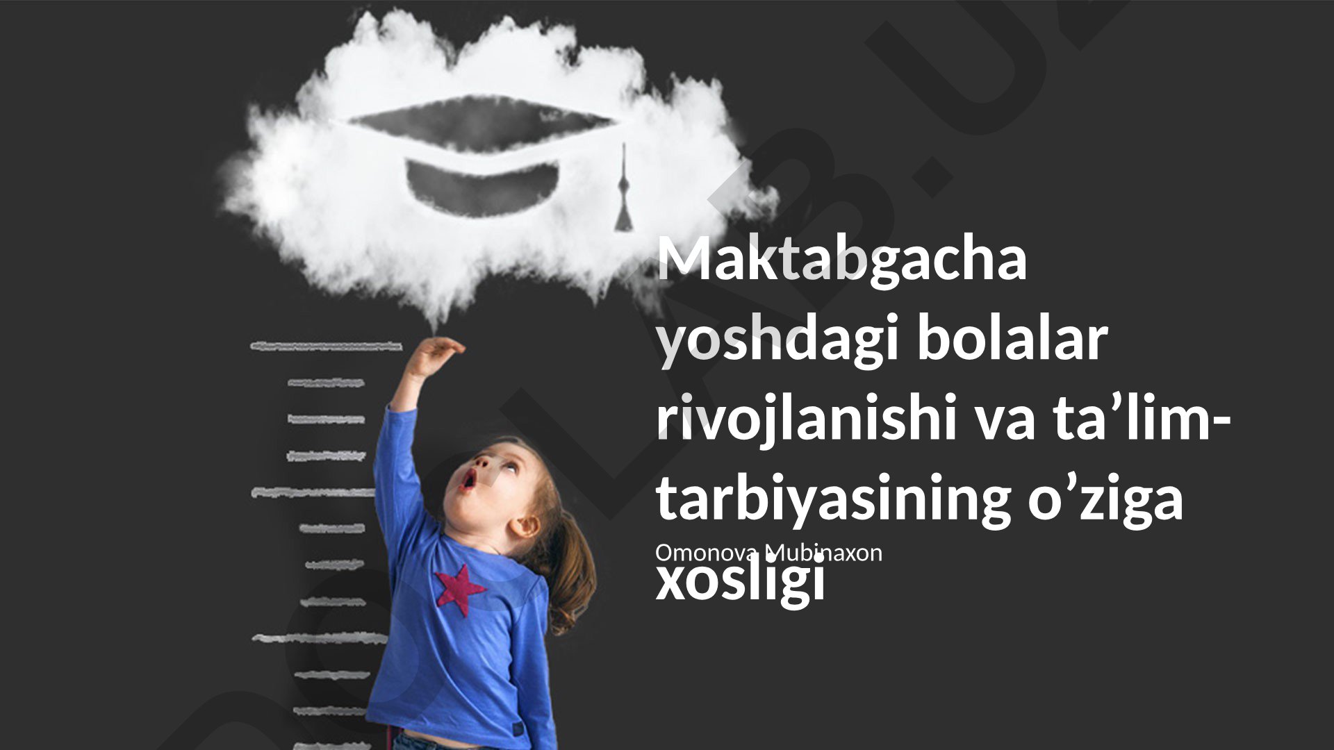 Maktabgacha yoshdagi bolalar rivojlanishi va ta'lim-tarbiyasining o'ziga xosligi