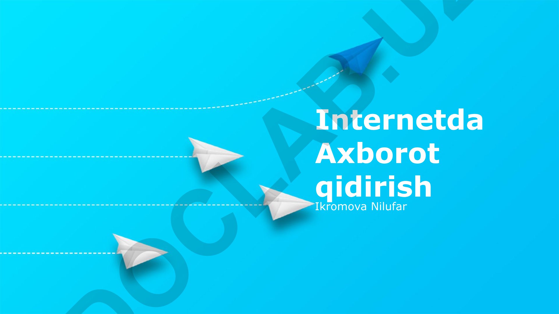 Internetda axborot qidirish usullari va samarali qidiruv so'rovlarini tuzish