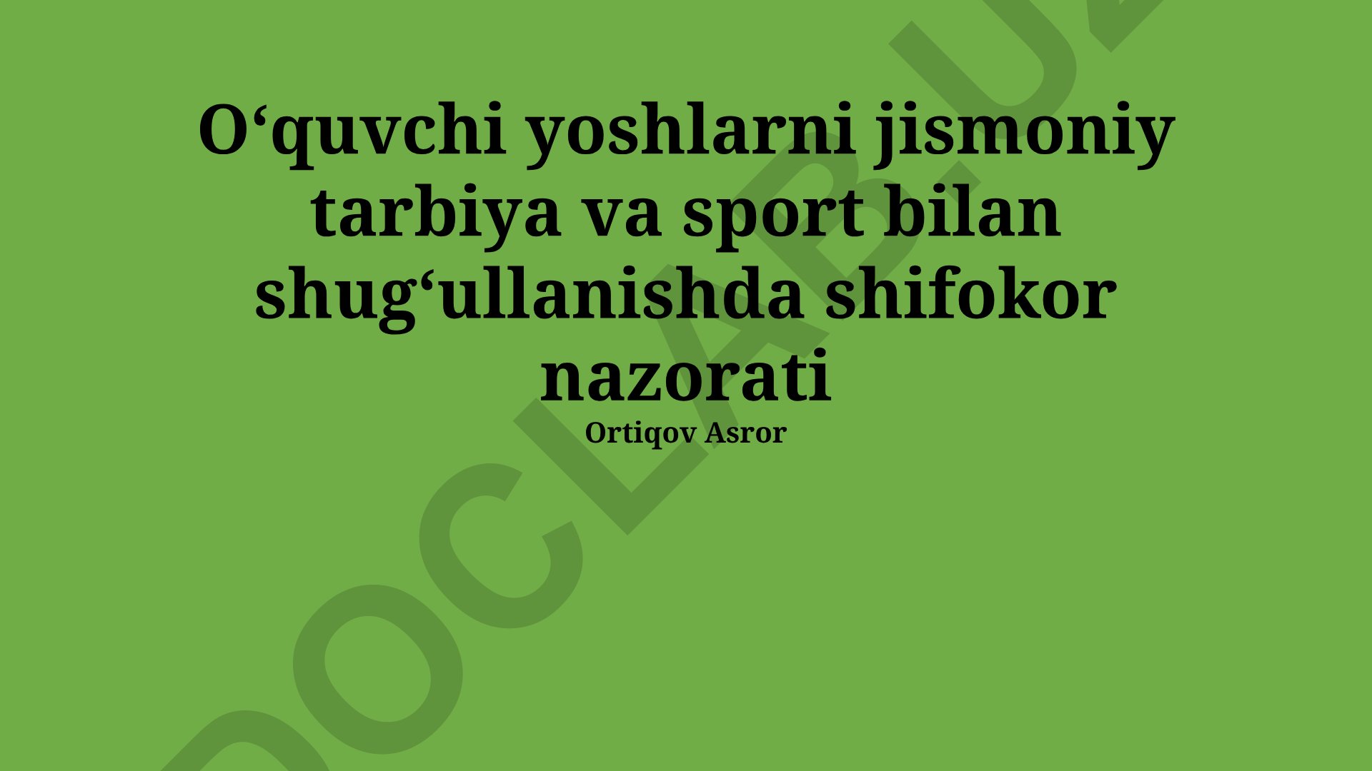 O'quvchi yoshlarni jismoniy tarbiya va sport bilan shug'ullanishda shifokor nazorati