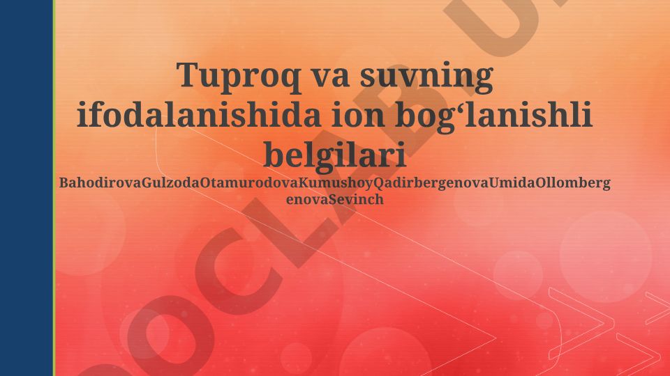 Tuproq va suvning ifodalanishida ion bogʻlanishli belgilari