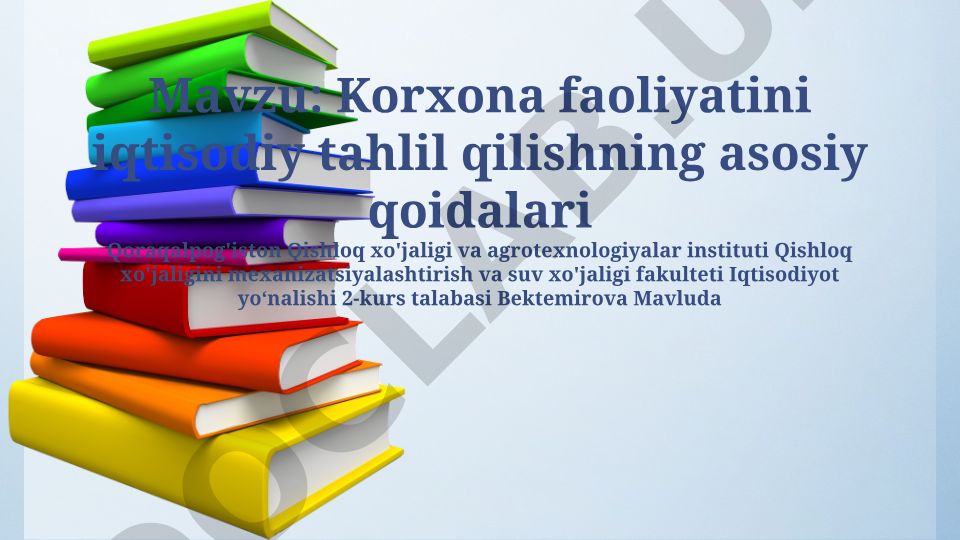 Korxona faoliyatini iqtisodiy tahlil qilishning asosiy qoidalari
