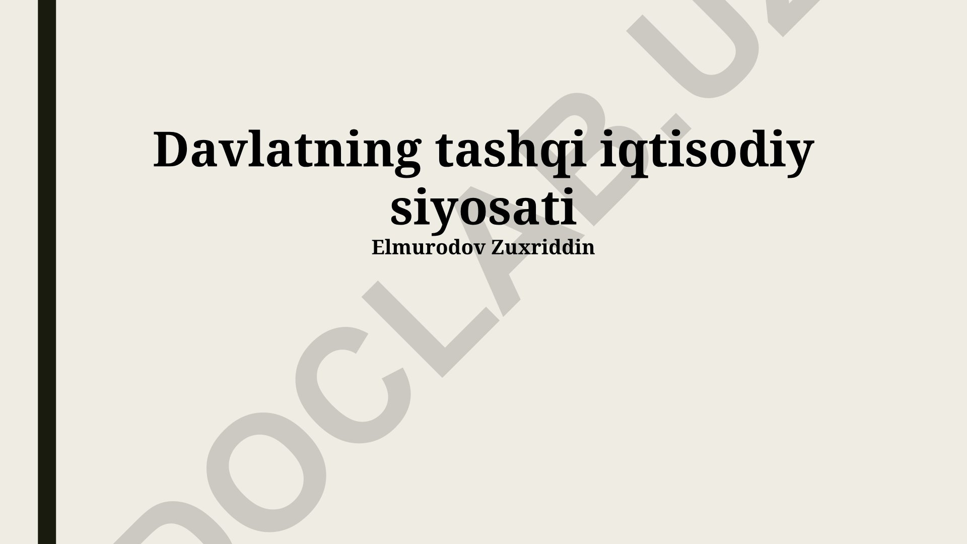 Davlatning tashqi iqtisodiy siyosati: Asosiy yo'nalishlar va strategiyalar