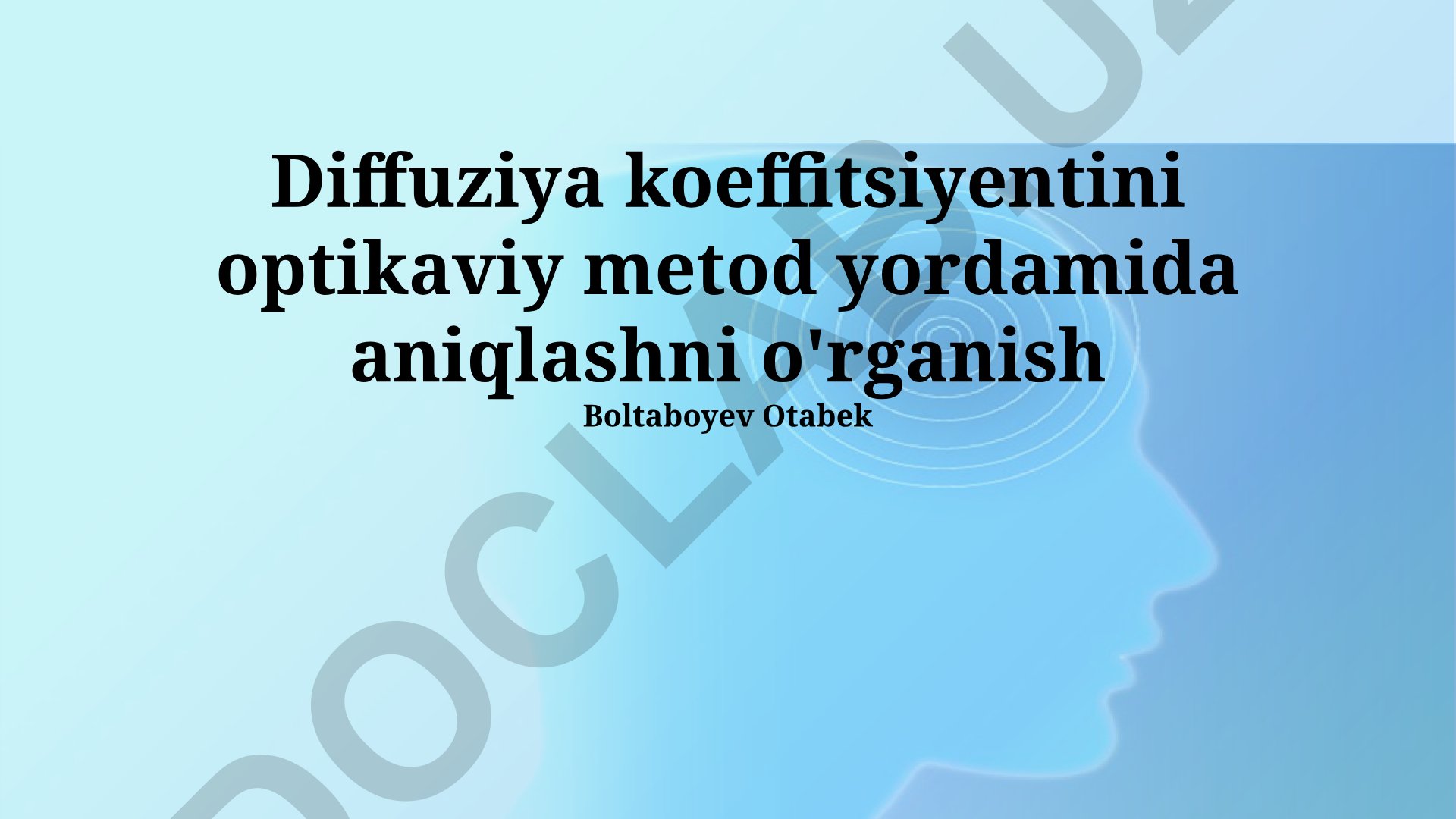 Optika usullari yordamida diffuziya koeffitsientini aniqlash