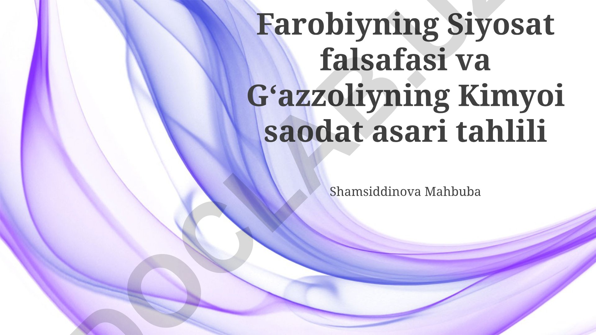 Farobiy va G'azzoliyning siyosat falsafasi va Kimyoi saodat asari tahlili