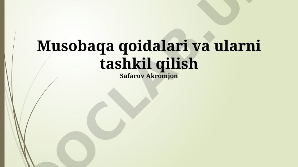Musobaqa qoidalari va ularni tashkil qilish
