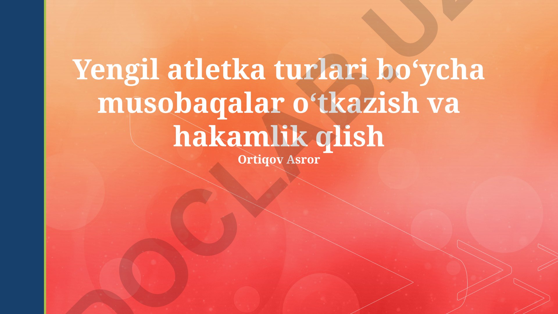 Yengil atletika musobaqalarini tashkil etish va hakamlik qilish