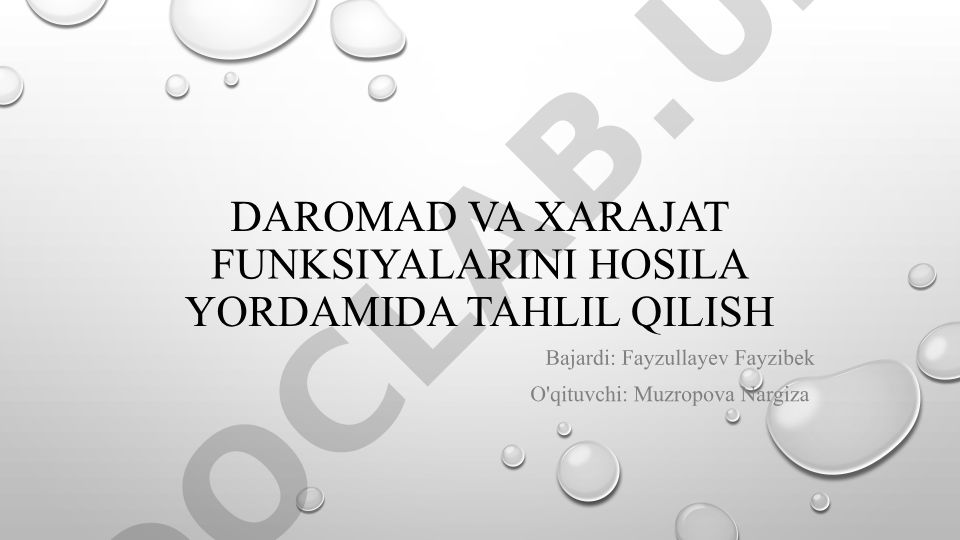 Daromad va xarajat funksiyalarini hosila yordamida tahlil qilish