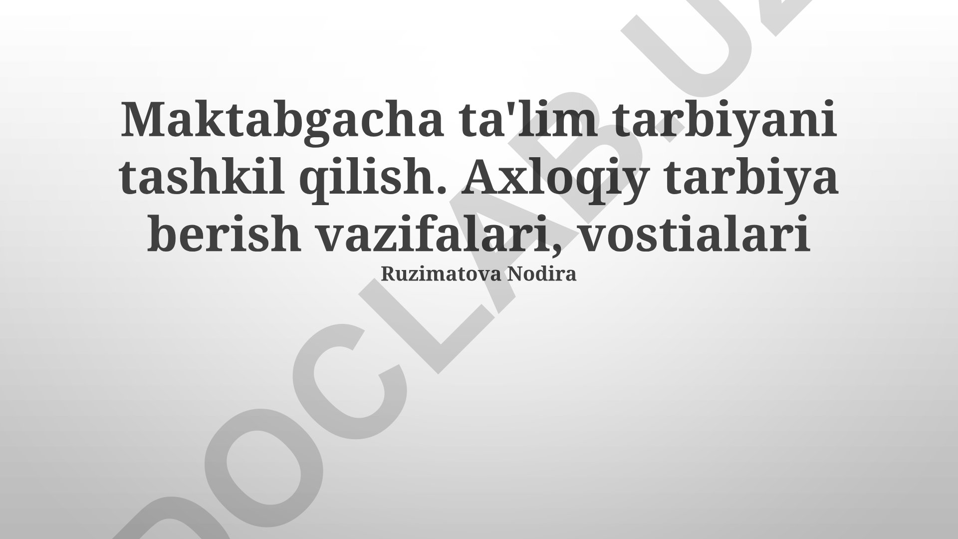 Maktabgacha ta'limda axloqiy tarbiya va pedagogik texnologiyalar