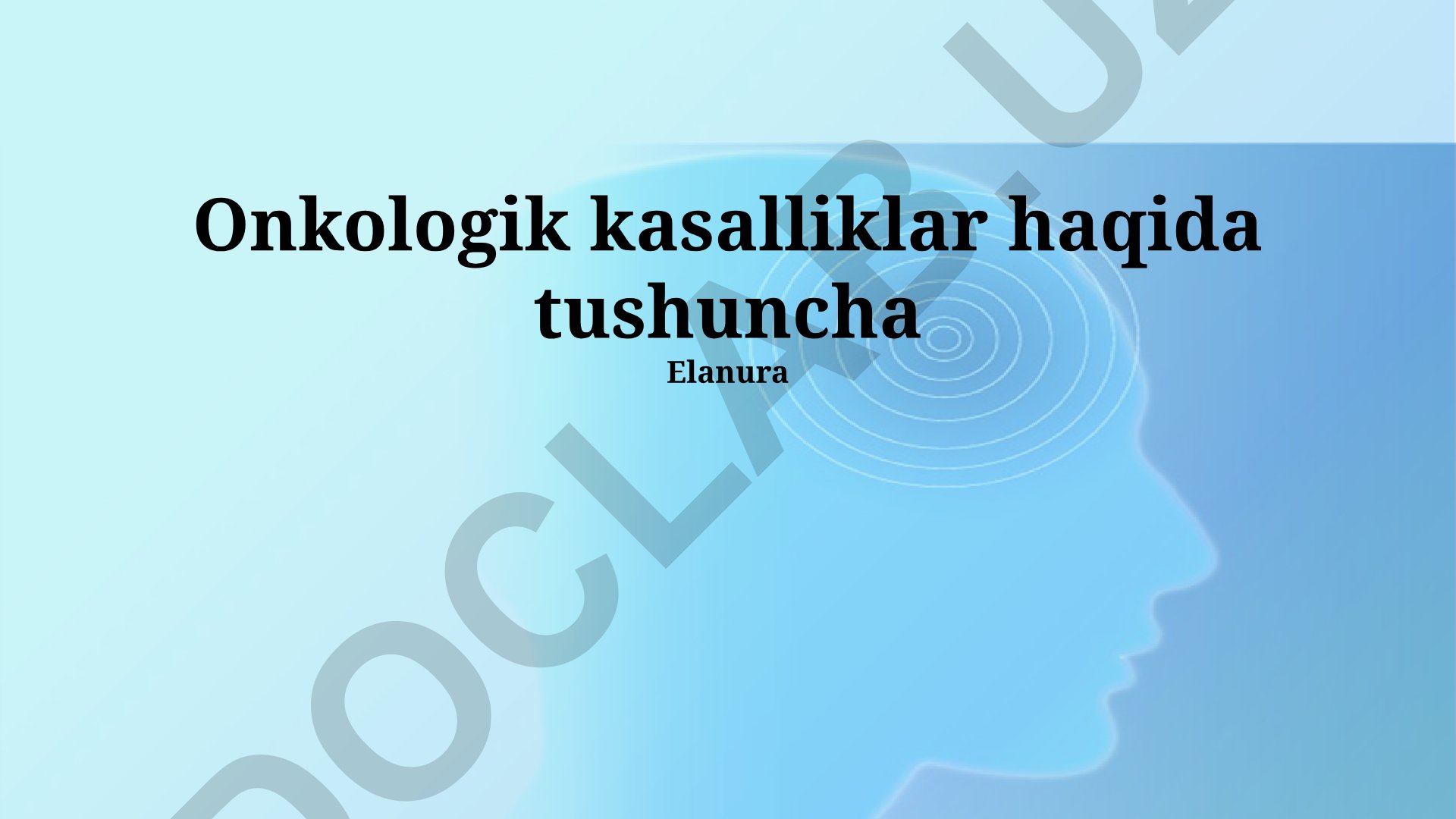 Onkologik kasalliklar haqida tushuncha