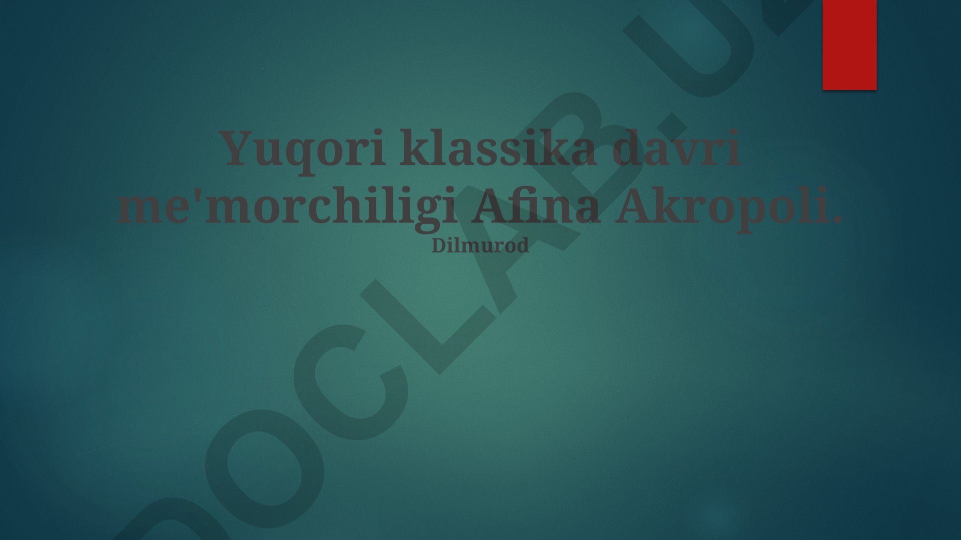 Afina Akropolining Oliy Klassik Davr Meʼmorchiligi