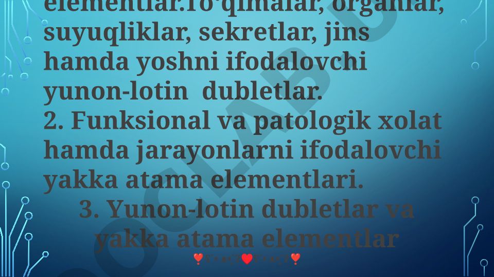 Yunon-lotin dubletlari va yakka atama elementlari tibbiy terminologiyada