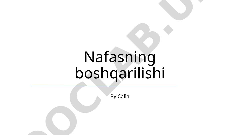 Nafasning boshqarilishi va nafas mashqlari